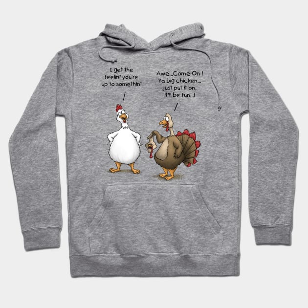 Funny Thanksgiving Big Chicken It’ll Be Fun Turkey Cartoon Hoodie by FrontalLobe